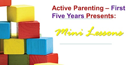 Active Parenting First Five Years - Preventing Problems from Escalating primary image