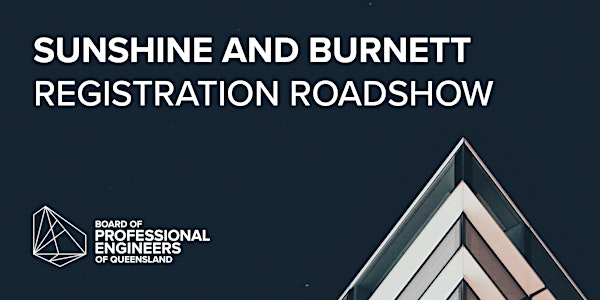Sunshine and Burnett Registration Roadshow
