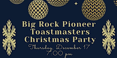 Big Rock Pioneer Toastmasters Christmas Party primary image