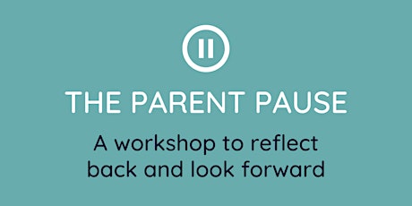 The Parent Pause Workshop Replay primary image