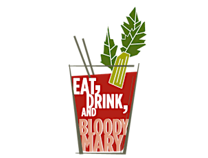 Fourth Annual EAT, DRINK & BLOODY MARY Contest primary image