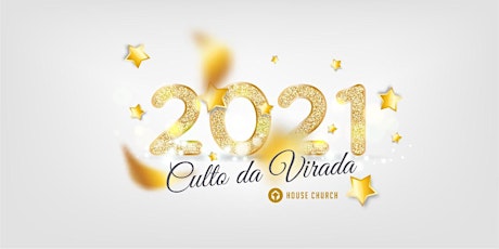 Imagem principal do evento CULTO DA VIRADA 2021