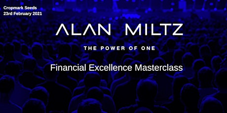 Alan Miltz Financial Excellence Masterclass primary image