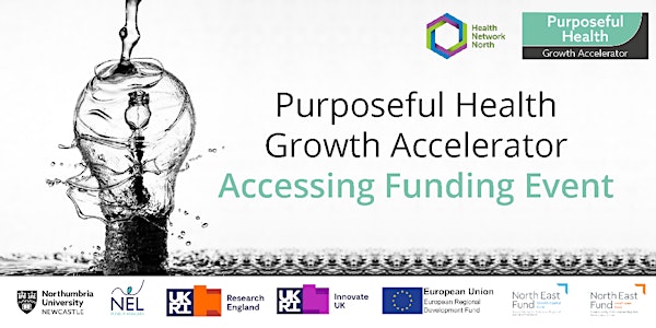 Purposeful Health Growth Accelerator: Accessing Funding