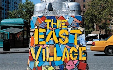 The East Village- The Hippest Part of Town primary image