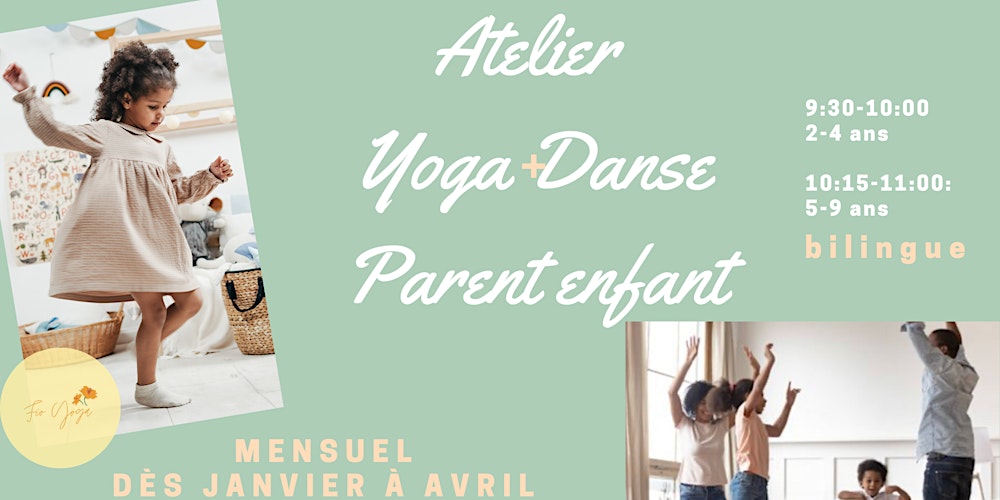 Atelier Yoga +danse Parent enfant | Yoga+dance Parent & kid workshop