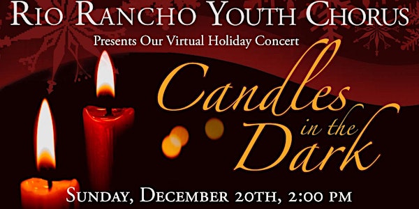 Candles in the Dark - A Virtual Holiday Concert