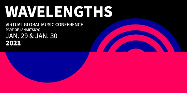 Wavelengths: Global Music Conference