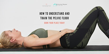 How to Understand and Train the Pelvic Floor primary image