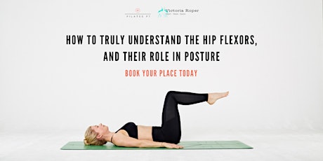 How to Truly Understand the Hip Flexors and Their Role in Posture primary image