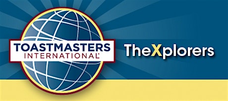 The Xplorers Toastmasters Club @ PianoC