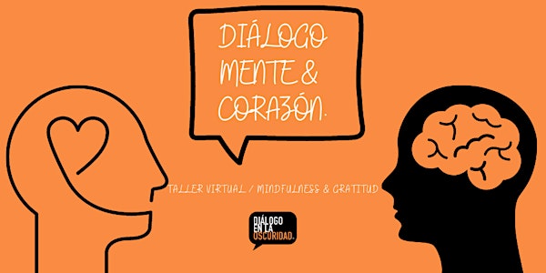 Diálogo Mente & Corazón