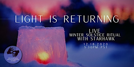 Image principale de Light is Returning: Winter Solstice w/ Starhawk