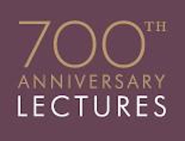 700th Anniversary Lecture - Dr Rowan Williams