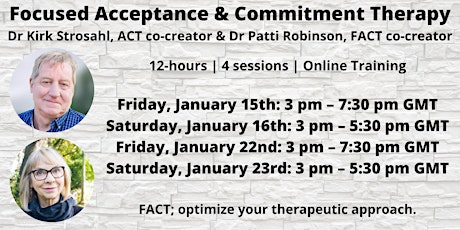 Focused Acceptance & Commitment Therapy with Dr Strosahl & Dr Robinson primary image