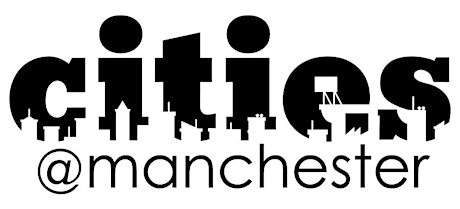 Transforming Manchester - a cities@manchester workshop primary image