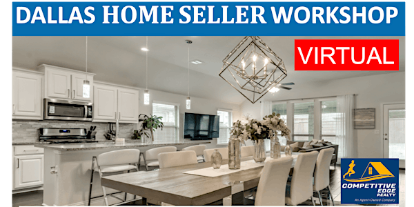 Dallas Home Seller Seminar Workshop - Sell Your Dallas Home and Get Top $