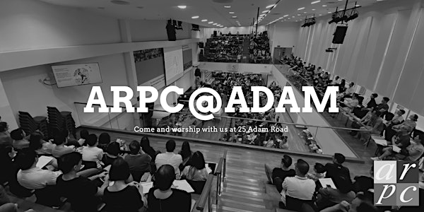 2021 ARPC@ADAM Weekend Services Registration
