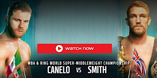 LIVE@!.MaTch Callum Smith v Canelo Alvarez FIGHT LIVE ON Boxing 19 Dec 2020