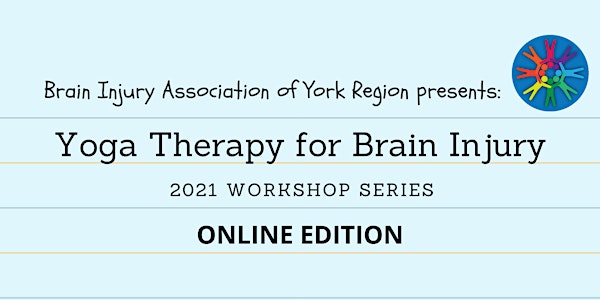 Yoga Therapy for Brain Injury - 2021 BIAYR Programming Series