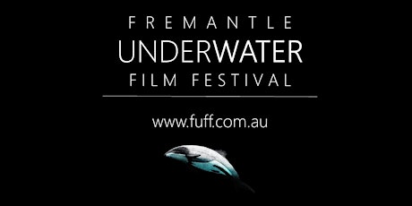 Fremantle Underwater Film Festival 2021 FREMANTLE OFFICIAL SCREENINGS primary image