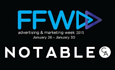 Notable's FFWD Opening Night Networking Event primary image