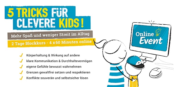 "5 TRICKS FÜR CLEVERE KIDS!" - 2 Tage Wochenendekurs