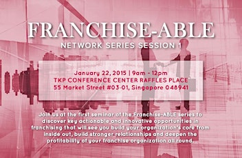 Building Excellent Franchise Organisations - FranchiseABLE Series Session 1 primary image
