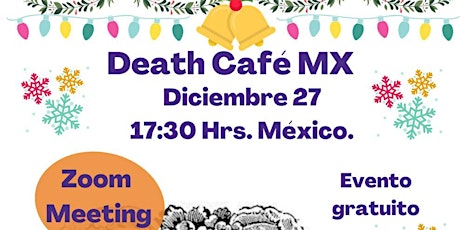 Imagen principal de Death Café México - ¡Edición Navidad!