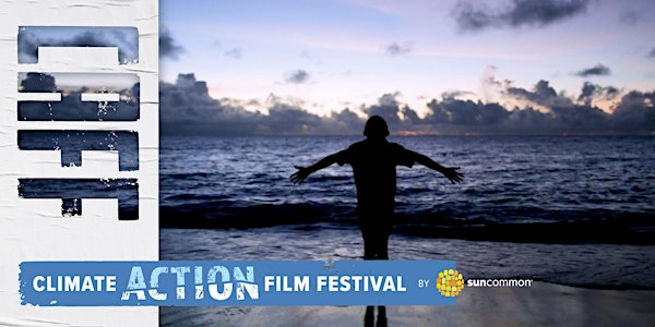 Climate Action Film Festival - Festival Ticket