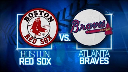 ASCE YM - Atlanta Braves vs. Boston Red Sox