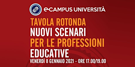 Tavola Rotonda - Nuovi scenari per le professioni educative