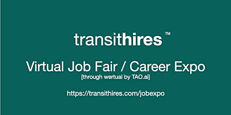 #TransitHires Virtual Job Fair / Career Expo Event #San Diego tickets
