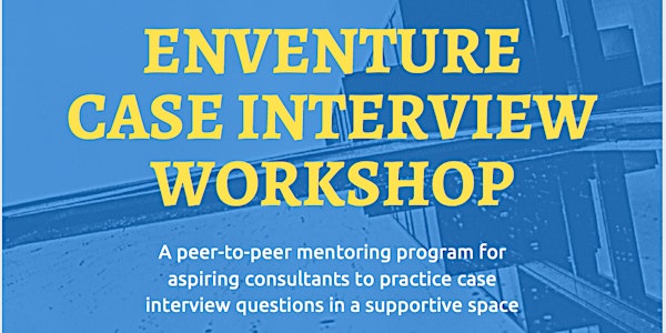 Enventure Case Interview Workshops
