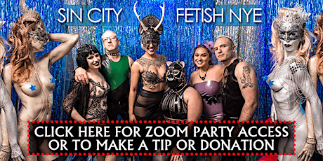 Sin City - NYE - Zoom Party Access, Tips & Donations primary image