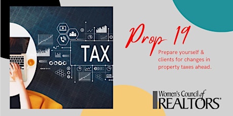 Prop 19 Tax & Real Estate Update primary image