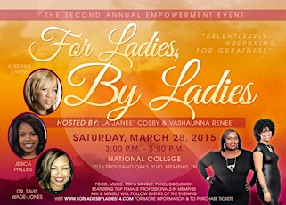 The Second Annual 'For Ladies, By Ladies' Empowerment Event primary image