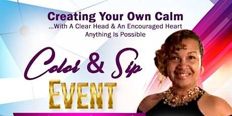 Creating Your Own Calm: Color &  Sip Event With Cassandra Mack primary image
