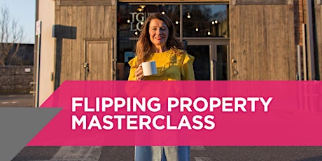 FREE Flipping Property Masterclass primary image