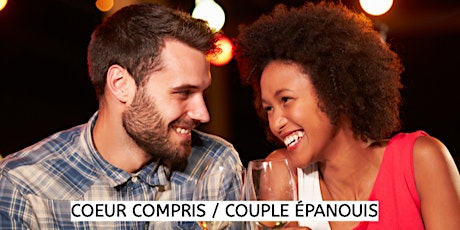 COEUR COMPRIS / COUPLE ÉPANOUIS