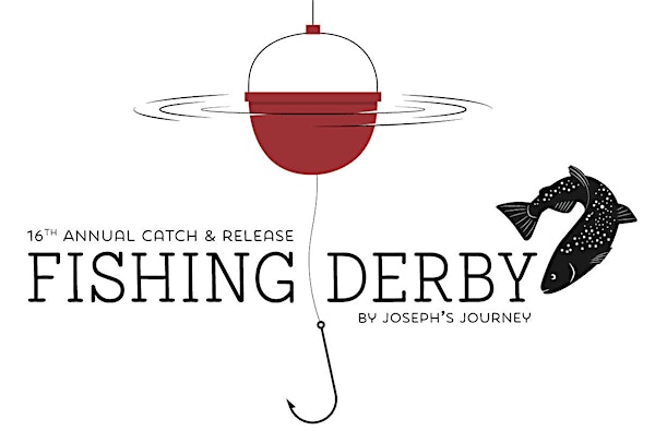 10:00am Start Time - Joseph's Journey 16th Annual Fishing Derby