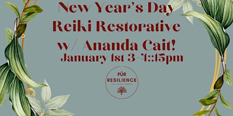 Cultivate Softness and Relax into 2021 w/PŪR Resilience + Ananda Cait primary image