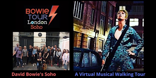 David Bowie's Soho - A Virtual Musical Walking Tour