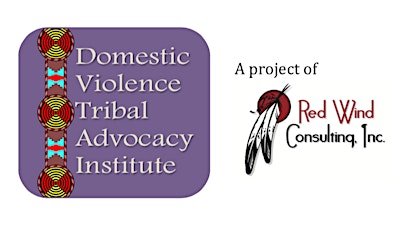 40 Hour Domestic Violence Tribal Advocate Institute primary image