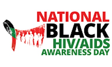 NATIONAL BLACK HIV/AIDS AWARENESS DAY February 7 primary image