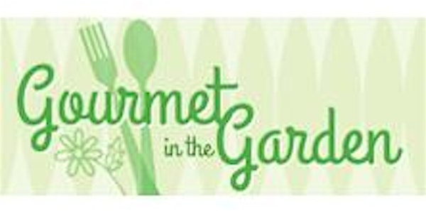 Gourmet in the Garden: A Progressive Dinner in the Garden