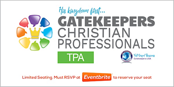 Gatekeepers - Christian Professionals Meeting TPA 1/13/2021