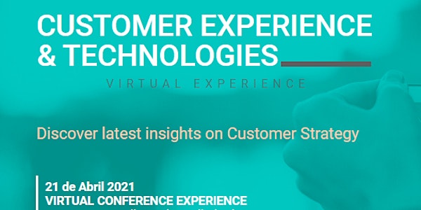 CUSTOMER EXPERIENCE & TECHNOLOGIES CONFERENCE