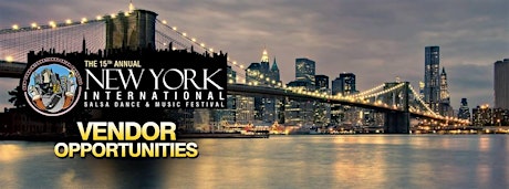 Vendor Opportunities for the 15th Annual New York International Salsa Congress Dance & Music Festival primary image