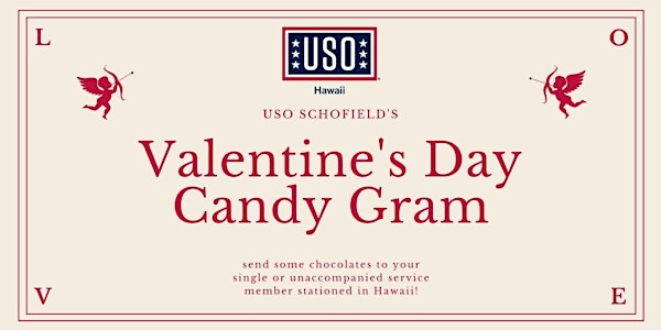 USO Schofield's Valentine's Day Candy Gram